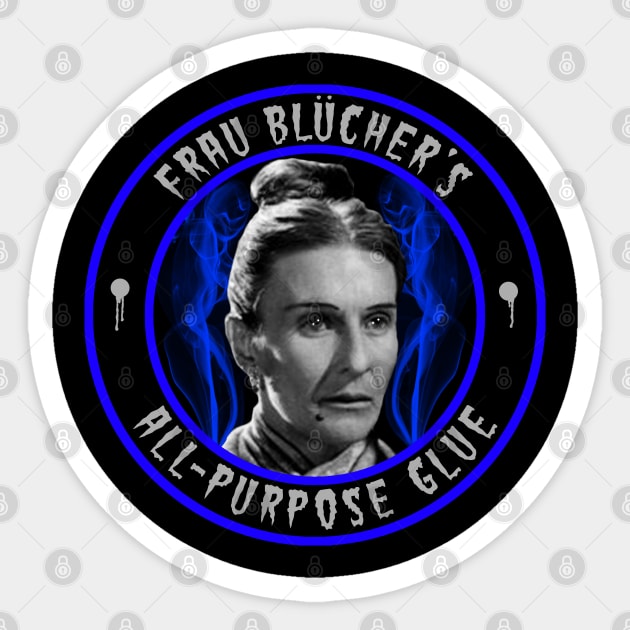 FRAU BLUCHER - ALL PURPOSE GLUE Sticker by GardenOfNightmares